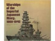 Warships of the Imperial Japanese Navy 1869 1945 VG