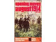 Opening Moves August 1914 VG