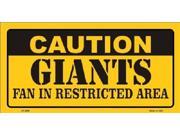 Caution Giants Fan Restricted Area Aluminum License Plate SB LP2645