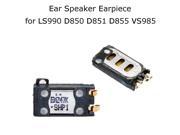 Ear Speaker Earpiece Call Replacement Part For LG G3 LS990 D850 D851 D855 VS985