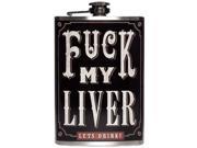 Trixie Milo Stainless Steel 8oz Flask F**k My Liver Let s Drink