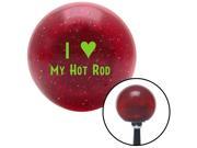 American Shifter Company ASCSNX148859 Green I 3 MY HOT ROD Red Metal Flake Shift Knob with M16 x 1.5 Insert icon
