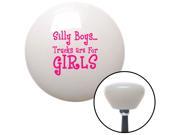Pink Silly Boys...Trucks Are For Girls White Retro Shift Knob dune buggy formula aftermarket lever metric cover solid shift style knob lever resin knob performa