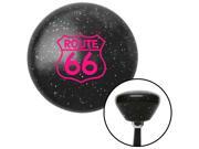 American Shifter Company ASCSNX153211 Pink Route 66 Sign Black Retro Metal Flake Shift Knob with M16 x 1.5 Insert American Shifter Company ASCSNX153211 Pink Route 66 Sign Black Retro Metal Flake Shift Knob with M16 x 1.5 Insert