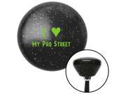 American Shifter Company ASCSNX150723 Grn I 3 MY PRO STREET Black Retro Metal Flake Shift Knob w/ M16 x 1.5 Insert American Shifter Company ASCSNX150723 Grn I 3 MY PRO STREET Black Retro Metal Flake Shift Knob w/ M16 x 1.5 Insert