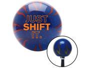 American Shifter Company ASCSNX1569503 Orange Just Shift It. Blue Flame Metal Flake Shift Knob with M16 x 1.5 Insert