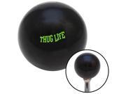 American Shifter Company ASCSNX1592107 Green Thug Life Black Shift Knob fits ford top rated 6 speed transmission none