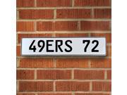 49ERS 72 NFL San Francisco 49ers White Stamped Street Sign Mancave Wall Art custom reflective court metal real parkway embossed street sign traffic vintage aven 49ERS 72 NFL San Francisco 49ers White Stamped Street Sign Mancave Wall Art custom reflective court metal real parkway embossed street sign traffic vintage aven