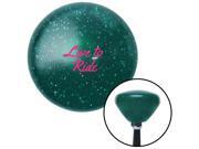 American Shifter Company ASCSNX1612815 Pink Live To Ride Green Retro Metal Flake Shift Knob fits mph off-road yamaha ra American Shifter Company ASCSNX1612815 Pink Live To Ride Green Retro Metal Flake Shift Knob fits mph off-road yamaha ra