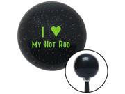 American Shifter Company ASCSNX148996 Green I 3 MY HOT ROD Black Metal Flake Shift Knob with M16 x 1.5 Insert American Shifter Company ASCSNX148996 Green I 3 MY HOT ROD Black Metal Flake Shift Knob with M16 x 1.5 Insert