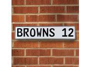 BROWNS 12 NFL Cleveland Browns White Stamped Street Sign Mancave Wall Art man cave st reflective traffic street sign dr way license road garage plate ct circle BROWNS 12 NFL Cleveland Browns White Stamped Street Sign Mancave Wall Art man cave st reflective traffic street sign dr way license road garage plate ct circle