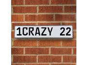 Vintage parts USA VPAY90AD 1CRAZY 22 White Stamped Aluminum Street Sign Mancave Wall Art Vintage parts USA VPAY90AD 1CRAZY 22 White Stamped Aluminum Street Sign Mancave Wall Art