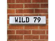 Vintage parts USA VPAY9149 WILD 79 White Stamped Aluminum Street Sign Mancave Wall Art Vintage parts USA VPAY9149 WILD 79 White Stamped Aluminum Street Sign Mancave Wall Art