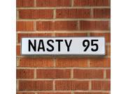 Vintage parts USA VPAY959A NASTY 95 White Stamped Aluminum Street Sign Mancave Wall Art Vintage parts USA VPAY959A NASTY 95 White Stamped Aluminum Street Sign Mancave Wall Art