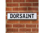 Vintage parts USA VPAY16352 Dorsaint White Stamped Aluminum Street Sign Mancave Wall Art Vintage parts USA VPAY16352 Dorsaint White Stamped Aluminum Street Sign Mancave Wall Art