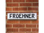 Vintage parts USA VPAY17843 Froehner White Stamped Aluminum Street Sign Mancave Wall Art Vintage parts USA VPAY17843 Froehner White Stamped Aluminum Street Sign Mancave Wall Art