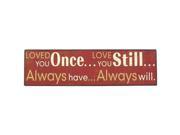 Loved You Once Wooden Plaque From TheCraftyCrocodile