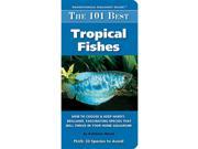 The 101 Best Tropical Fishes Book by TFH Publications