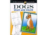 Dogs Draw and Color Creative Haven Coloring Books CLR