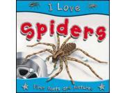 I Love Spiders Book by Miles Kelly Publishing