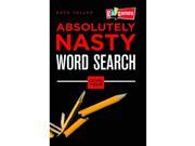 Absolutely Nasty Word Search Book Level 4 by Sterling Publishing