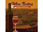 Wine Tasting Classic Posters Wall Calendar by Zebra Publishing