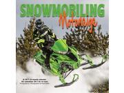 Snowmobiling Wall Calendar by Wyman Publishing
