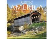 Rustic America Wall Calendar by Leap Year Publishing