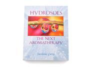 Hydrosols The Next Aromatherapy