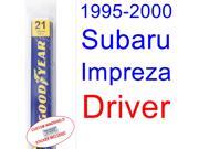 1995-2000 Subaru Impreza(Outback) Wiper Blade (Driver) (1996,1997,1998,1999) 1995-2000 Subaru Impreza(Outback) Wiper Blade (Driver) (1996,1997,1998,1999)