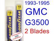 1993-1995 GMC G3500 Replacement Wiper Blade Set/Kit (Set of 2 Blades) (1994) 1993-1995 GMC G3500 Replacement Wiper Blade Set/Kit (Set of 2 Blades) (1994)