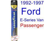 1992-1997 Ford E-Series Van Wiper Blade (Passenger) (Goodyear Wiper Blades-Hybrid) (1993,1994,1995,1996) 1992-1997 Ford E-Series Van Wiper Blade (Passenger) (Goodyear Wiper Blades-Hybrid) (1993,1994,1995,1996)