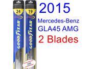 2015 Mercedes-Benz GLA45 AMG 4Matic Replacement Wiper Blade Set/Kit (Set of 2 Blades) (Goodyear Wiper Blades-Hybrid) 2015 Mercedes-Benz GLA45 AMG 4Matic Replacement Wiper Blade Set/Kit (Set of 2 Blades) (Goodyear Wiper Blades-Hybrid)