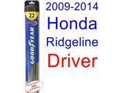 2009-2014 Honda Ridgeline Wiper Blade (Driver) (Goodyear Wiper Blades-Hybrid) (2010,2011,2012,2013) 2009-2014 Honda Ridgeline Wiper Blade (Driver) (Goodyear Wiper Blades-Hybrid) (2010,2011,2012,2013)