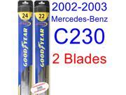2002-2003 Mercedes-Benz C230 Replacement Wiper Blade Set/Kit (Set of 2 Blades) (Goodyear Wiper Blades-Hybrid) 2002-2003 Mercedes-Benz C230 Replacement Wiper Blade Set/Kit (Set of 2 Blades) (Goodyear Wiper Blades-Hybrid)