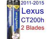 2011-2015 Lexus CT200h Replacement Wiper Blade Set/Kit (Set of 2 Blades) (Goodyear Wiper Blades-Hybrid) (2012,2013,2014) 2011-2015 Lexus CT200h Replacement Wiper Blade Set/Kit (Set of 2 Blades) (Goodyear Wiper Blades-Hybrid) (2012,2013,2014)