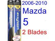 2006-2010 Mazda 5 Replacement Wiper Blade Set/Kit (Set of 2 Blades) (Goodyear Wiper Blades-Hybrid) (2007,2008,2009) 2006-2010 Mazda 5 Replacement Wiper Blade Set/Kit (Set of 2 Blades) (Goodyear Wiper Blades-Hybrid) (2007,2008,2009)
