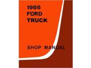 1966 Ford Truck F100 F350 Shop Service Repair Manual Book Engine Electrical