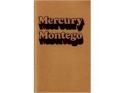 1974 Mercury Montego Owners Manual User Guide Operator Book Fuses Fluids OEM