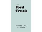 1974 Ford F P M Series Truck Owners Manual User Guide Reference Operator Book
