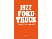 1977 Ford Truck Owners Manual User Guide Reference Operator Book Fuses Fluids