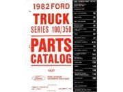 1982 Ford F100 F350 Truck Bronco Econoline Parts Numbers List Guide Interchange
