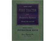 1939 1945 1946 1947 Ford Tractor 9N 2N Owners Manual User Guide Operator Book