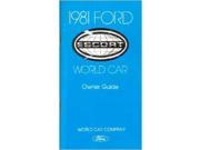 1981 Ford Escort Owners Manual User Guide Reference Operator Book Fuses Fluids