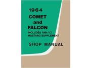1964 Ford Comet Falcon Shop Service Repair Manual Engine Drivetrain Electrical