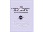 1940 Studebaker Commander President Shop Service Repair Manual Book Engine