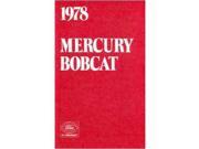 1978 Mercury Bobcat Owners Manual User Guide Reference Operator Book Fuses