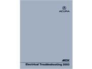 2003 Acura MDX Electrical Troubleshooting Diagnostic Shop Repair Manual OEM