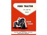 1957 1960 1961 1962 Ford Tractor 701 901 Owners Manual User Guide Operator Book