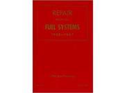 1938 1942 1944 1947 Ford Ford Truck Lincoln Mercury Fuel Systems Repair Manual